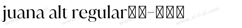juana alt regular字体字体转换